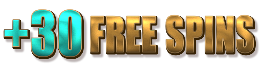 + 30 Free Spins